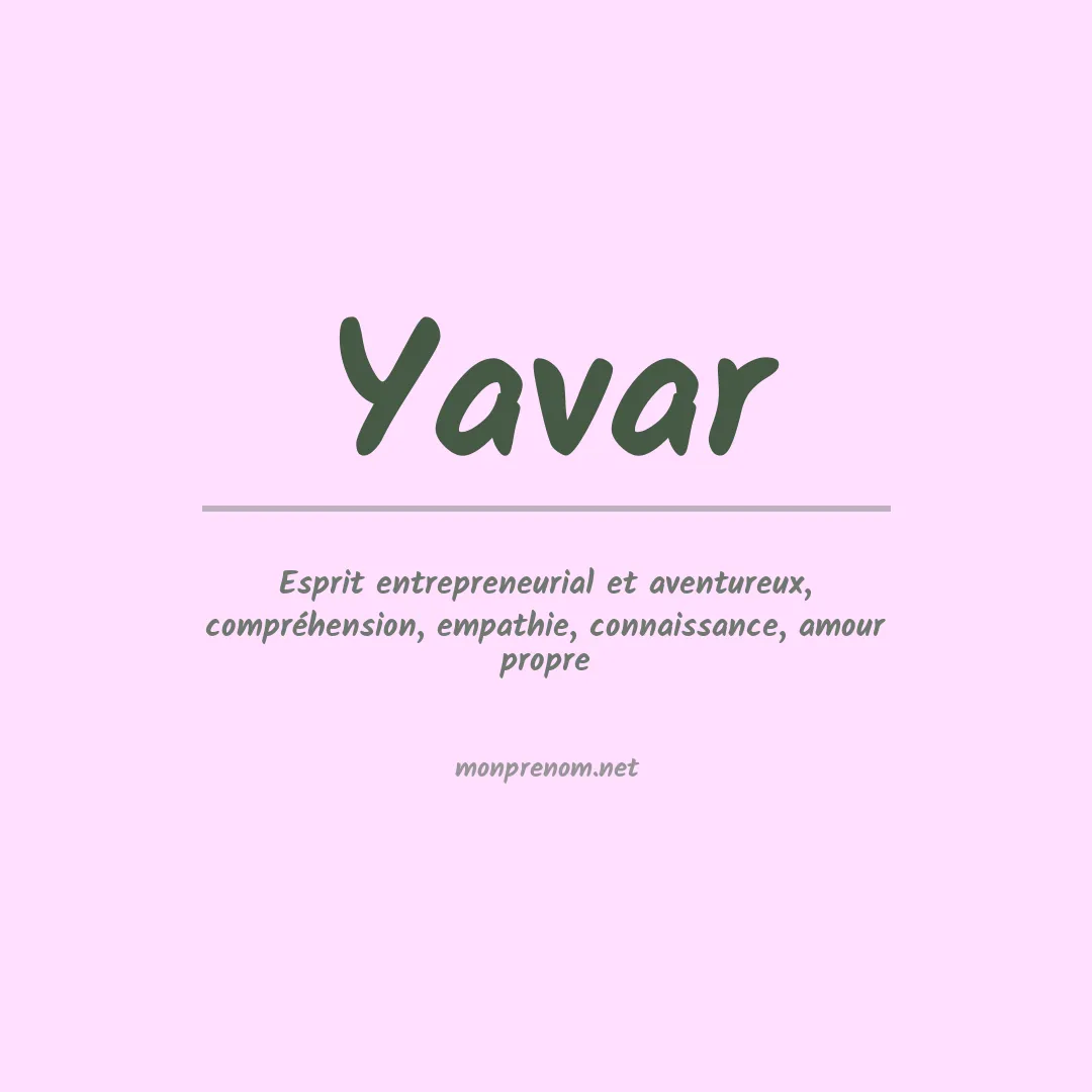 Signification du prénom Yavar
