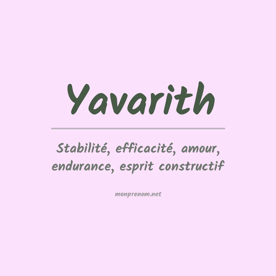Signification du prénom Yavarith