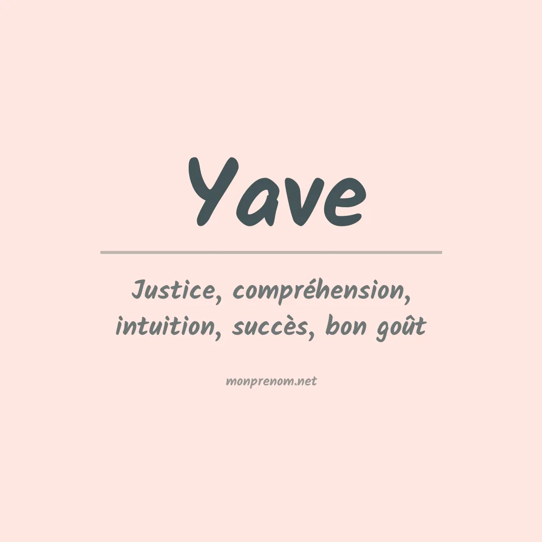Signification du prénom Yave