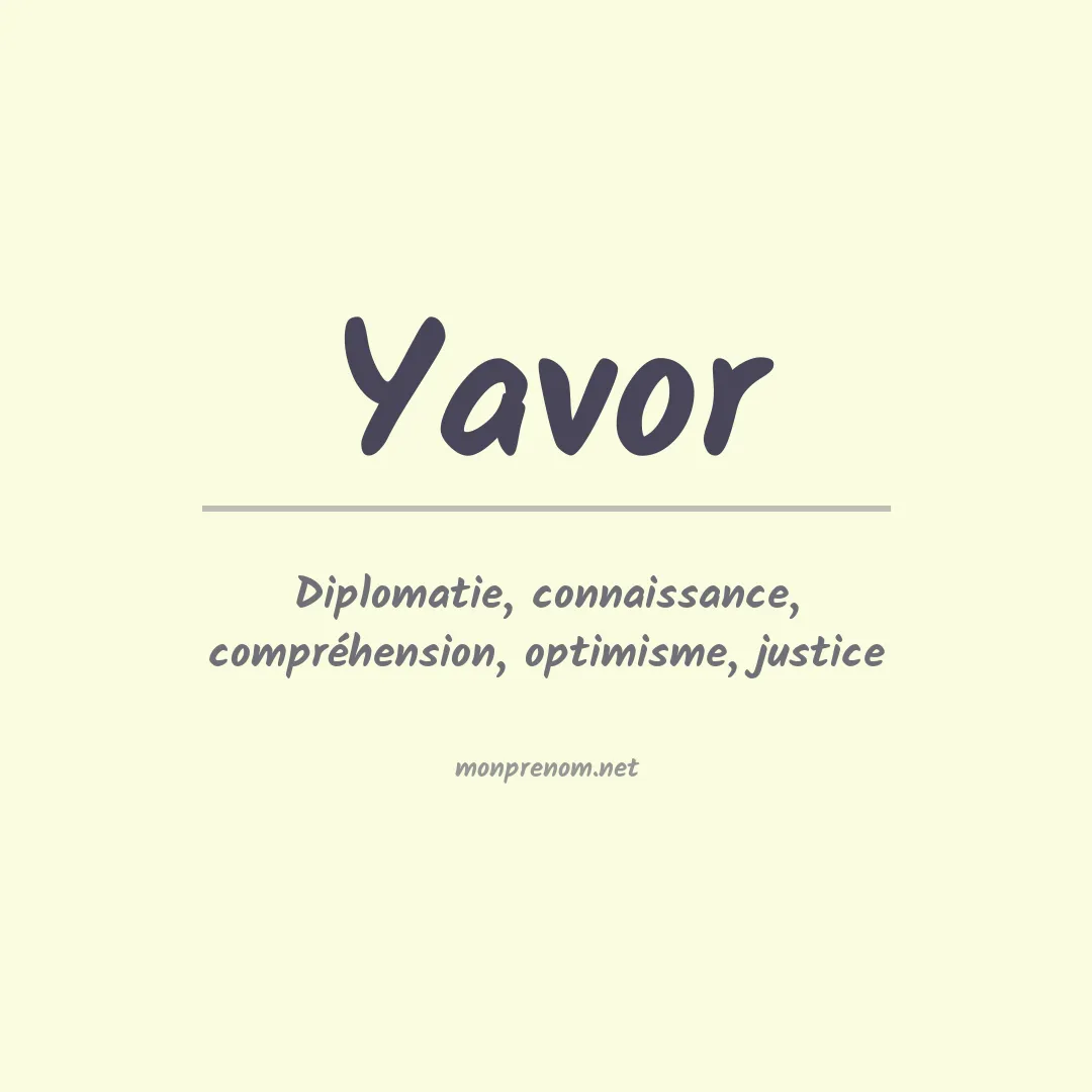 Signification du prénom Yavor