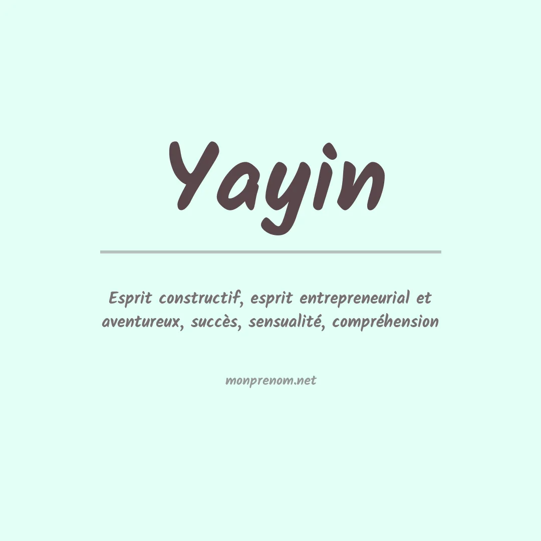 Signification du prénom Yayin