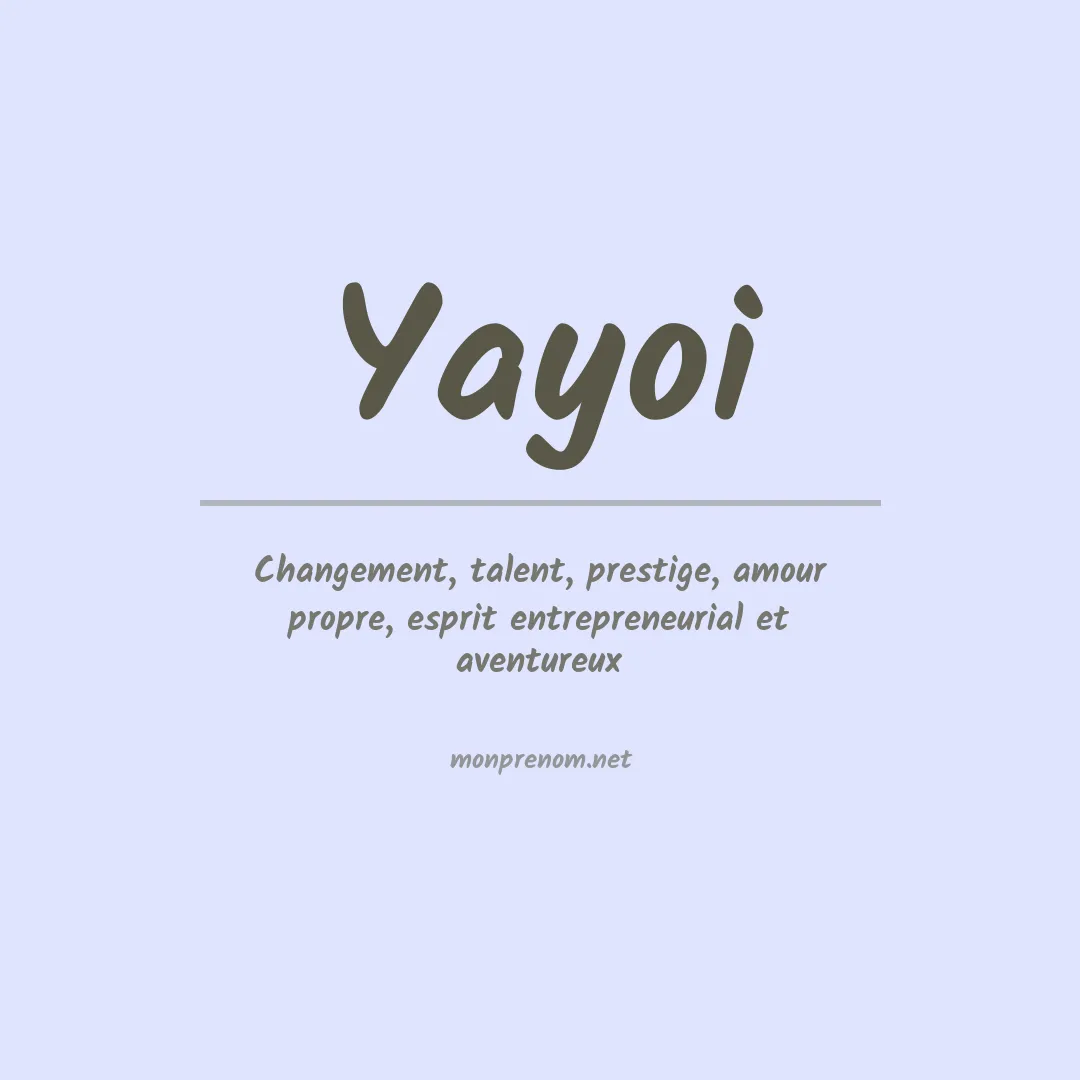 Signification du prénom Yayoi