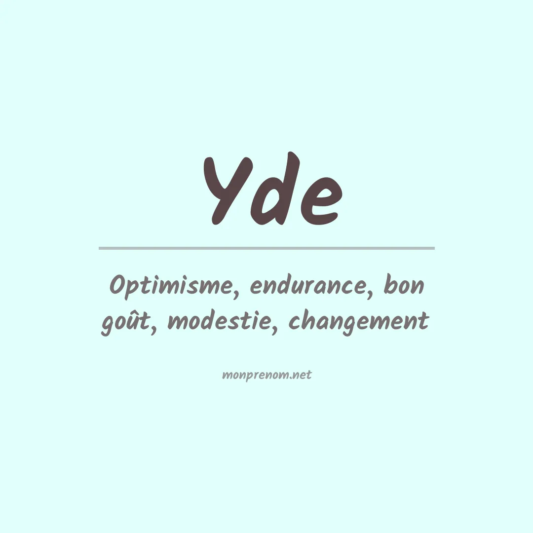 Signification du prénom Yde