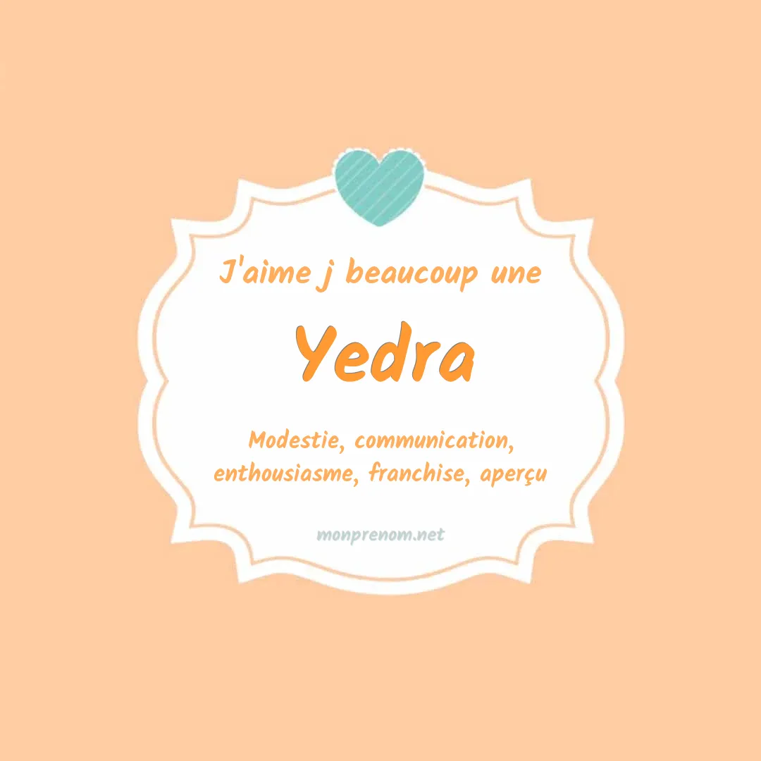 J'aime beaucoup Yedra