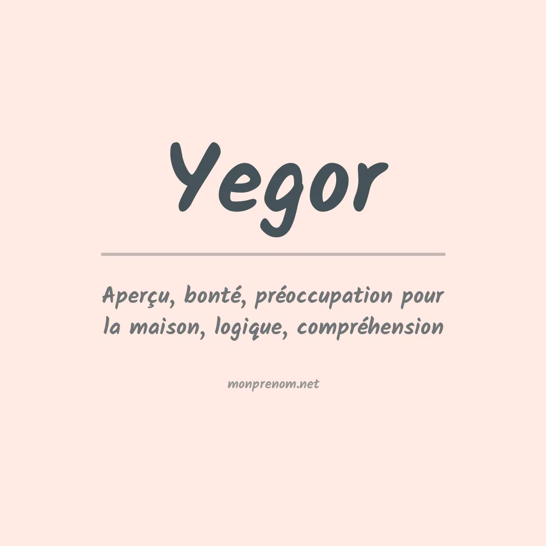 Signification du prénom Yegor