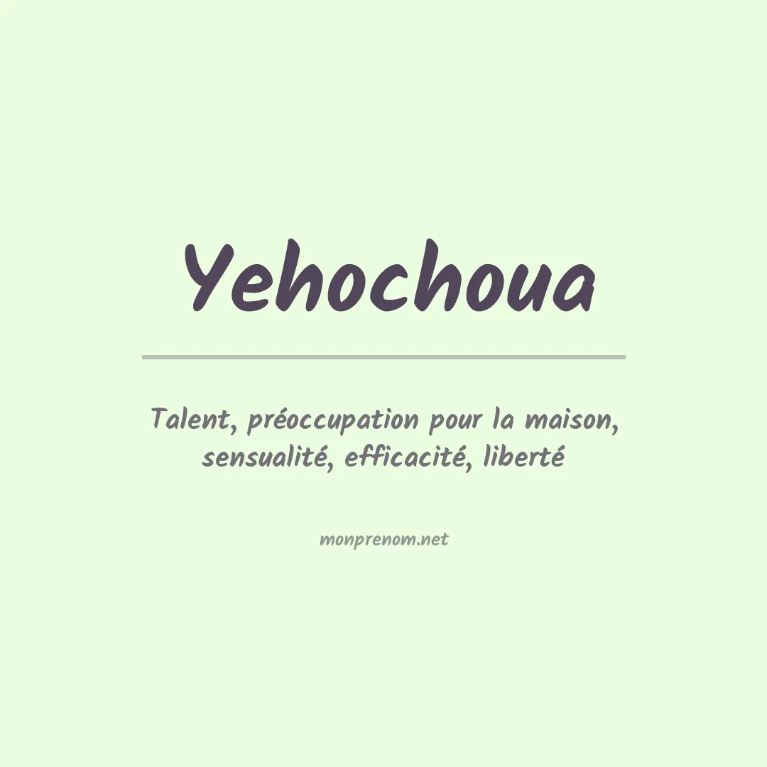 Signification du prénom Yehochoua