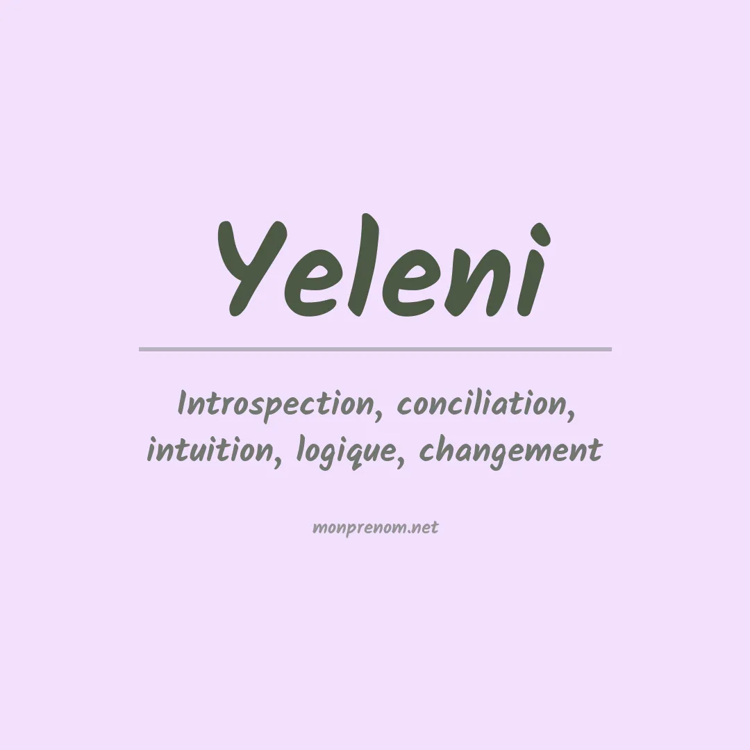 Signification du prénom Yeleni