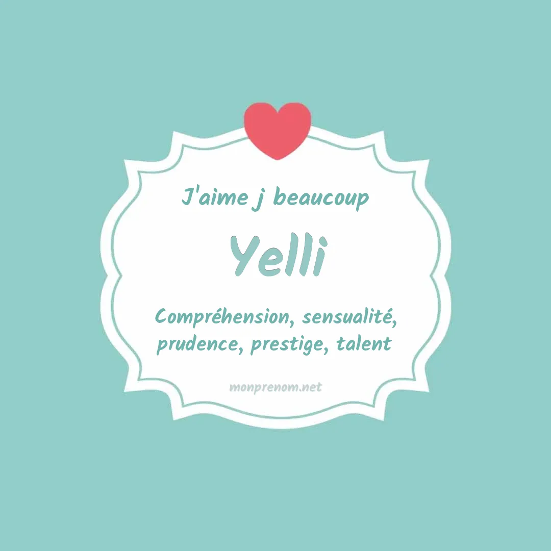J'aime beaucoup Yelli