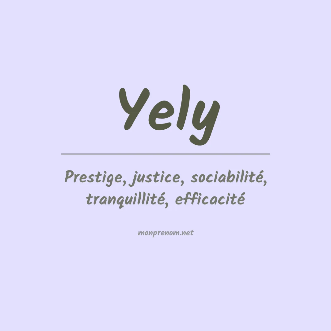 Signification du prénom Yely