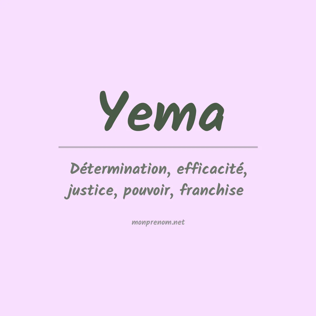 Signification du prénom Yema