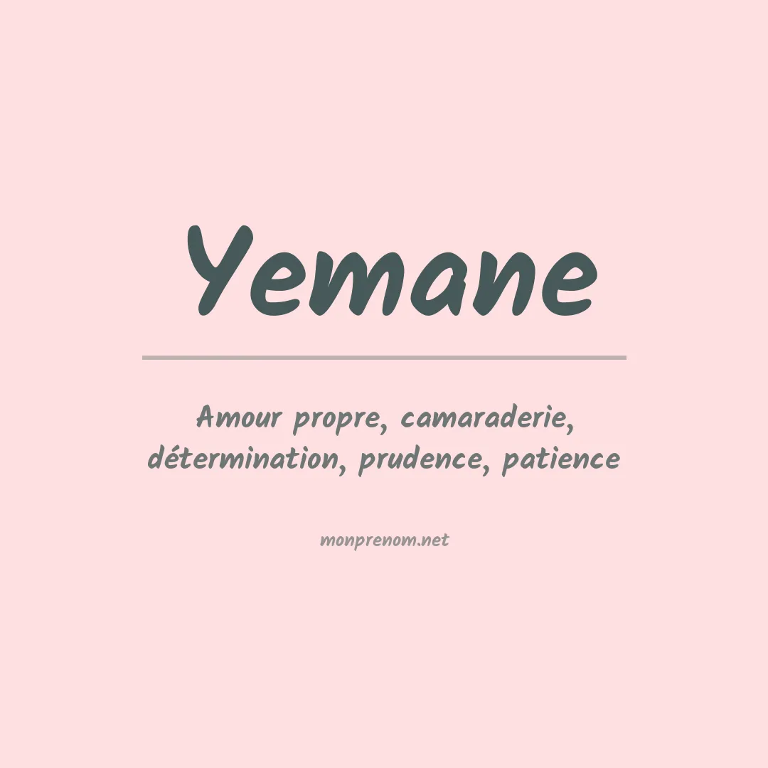 Signification du prénom Yemane