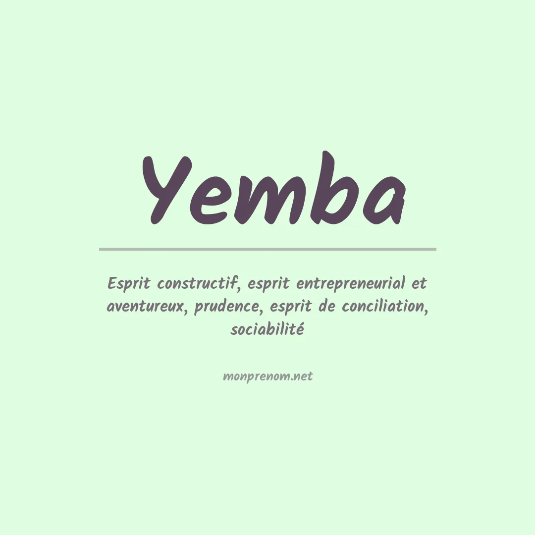 Signification du prénom Yemba
