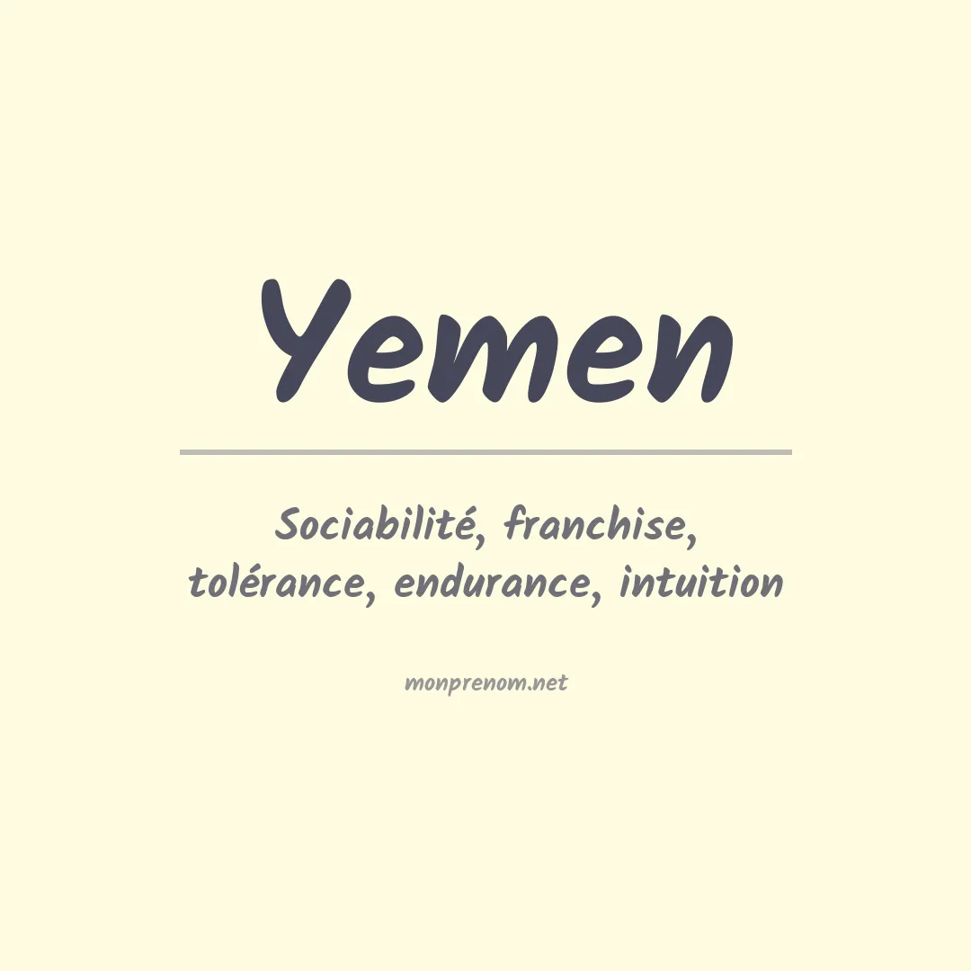 Signification du prénom Yemen