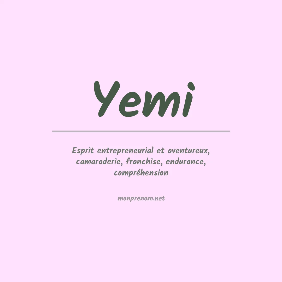 Signification du prénom Yemi
