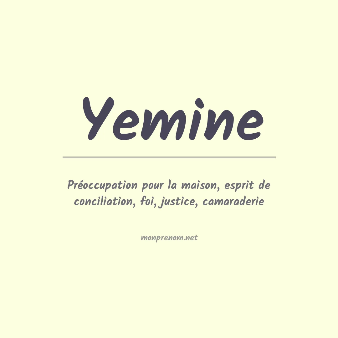Signification du prénom Yemine