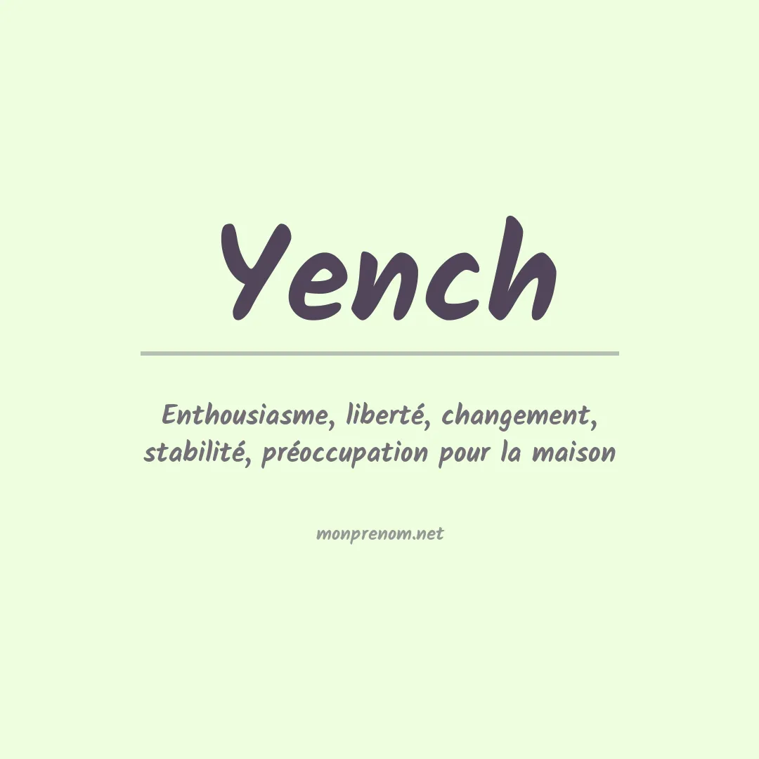 Signification du prénom Yench