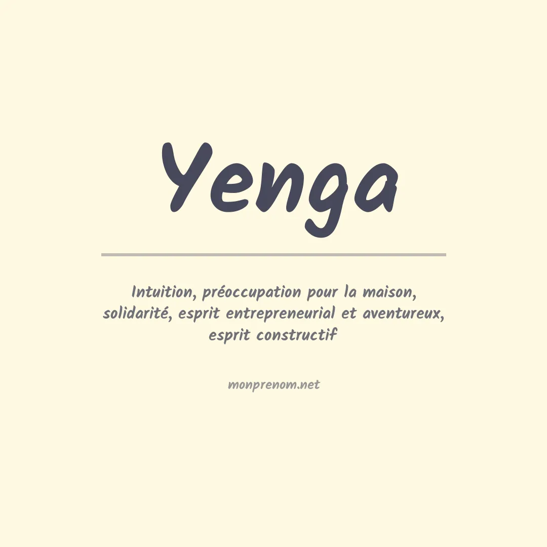 Signification du prénom Yenga