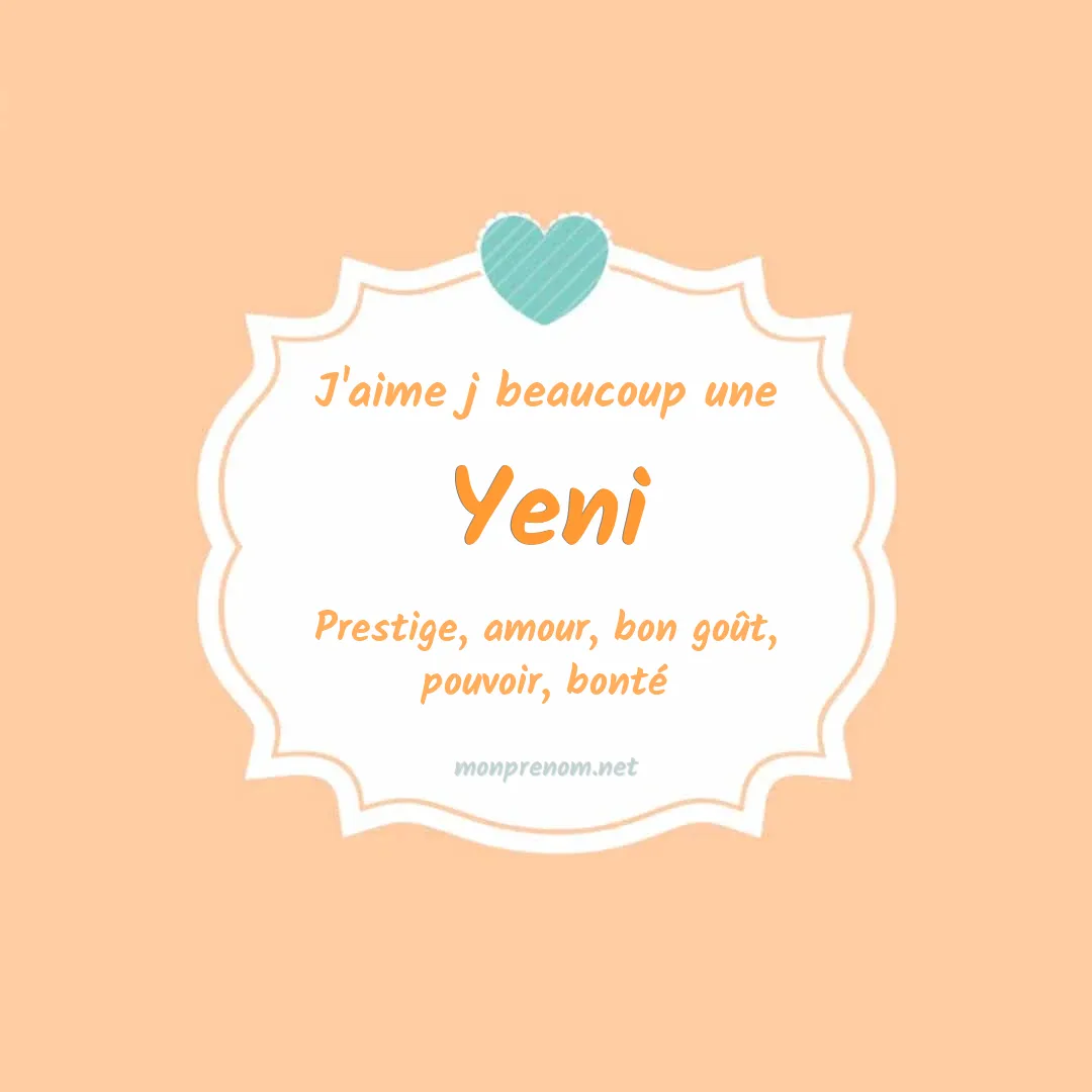 J'aime beaucoup Yeni