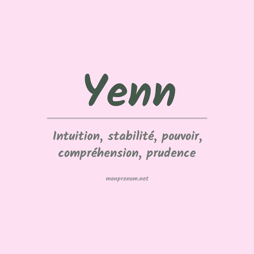 Signification du prénom Yenn