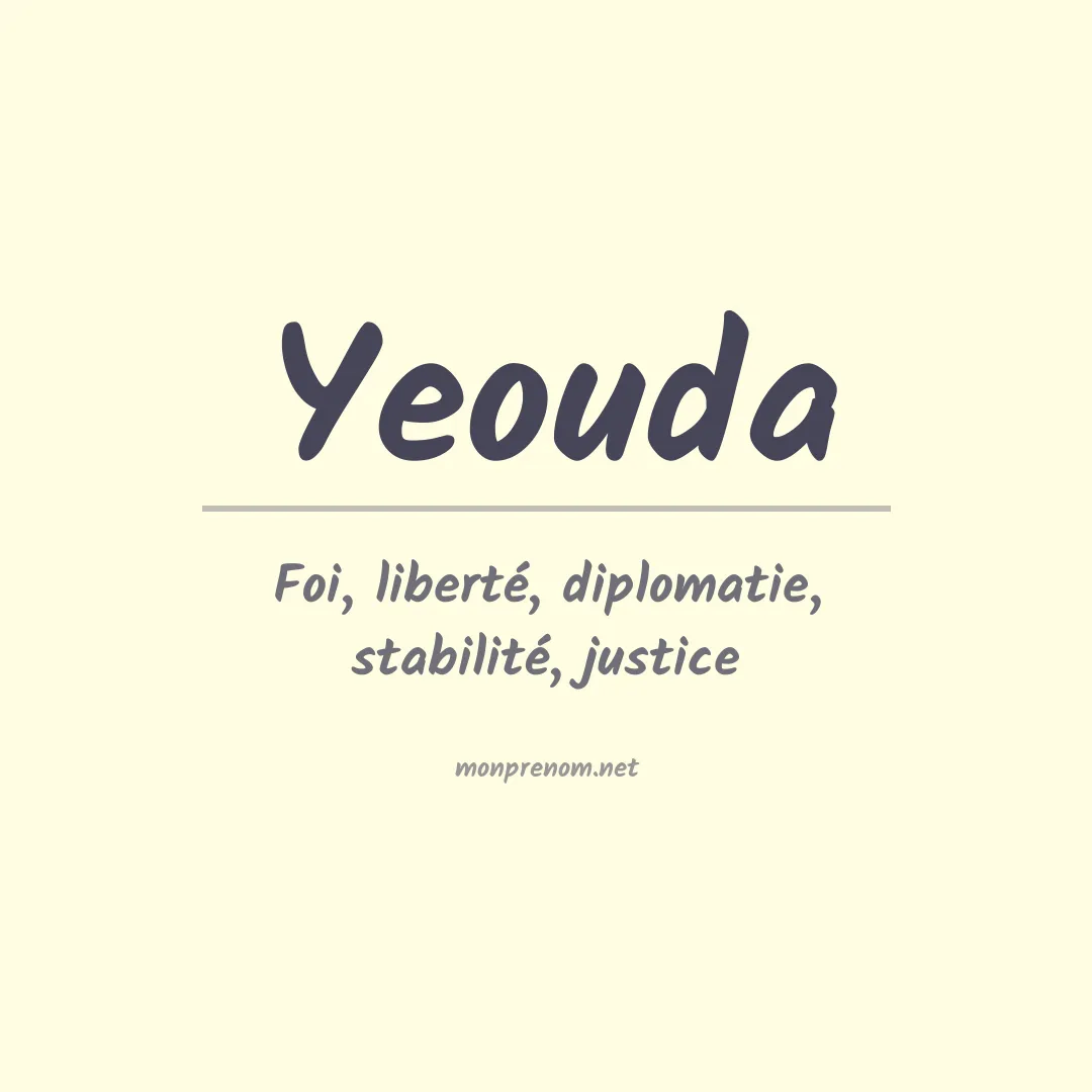 Signification du prénom Yeouda