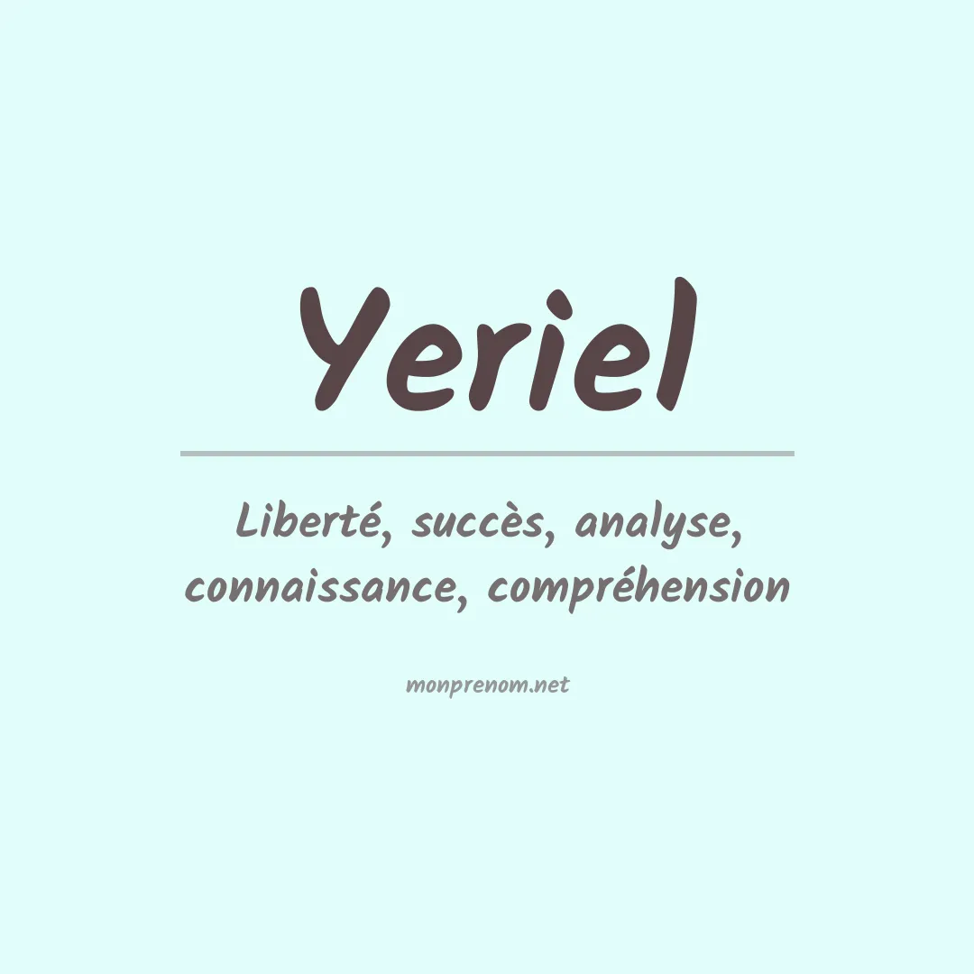 Signification du prénom Yeriel