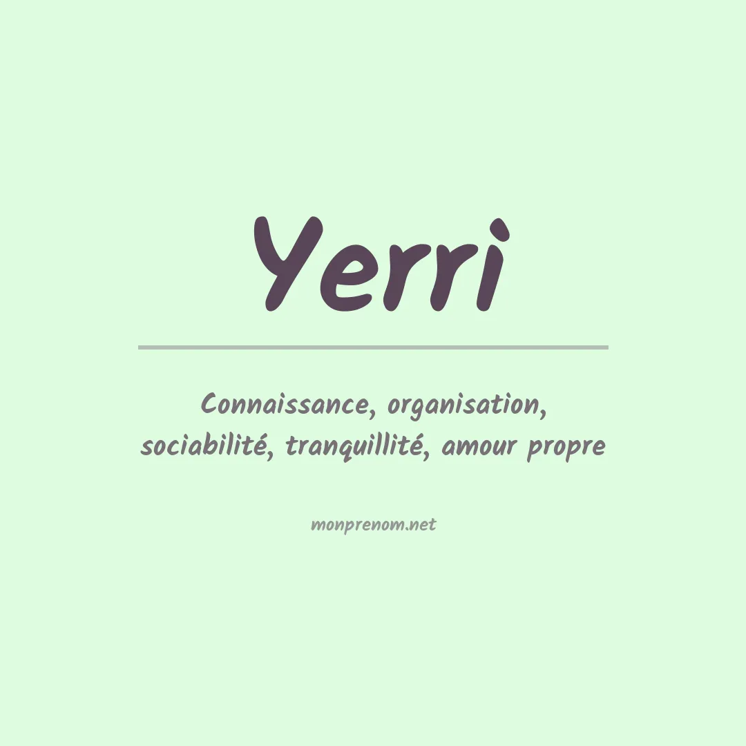 Signification du prénom Yerri
