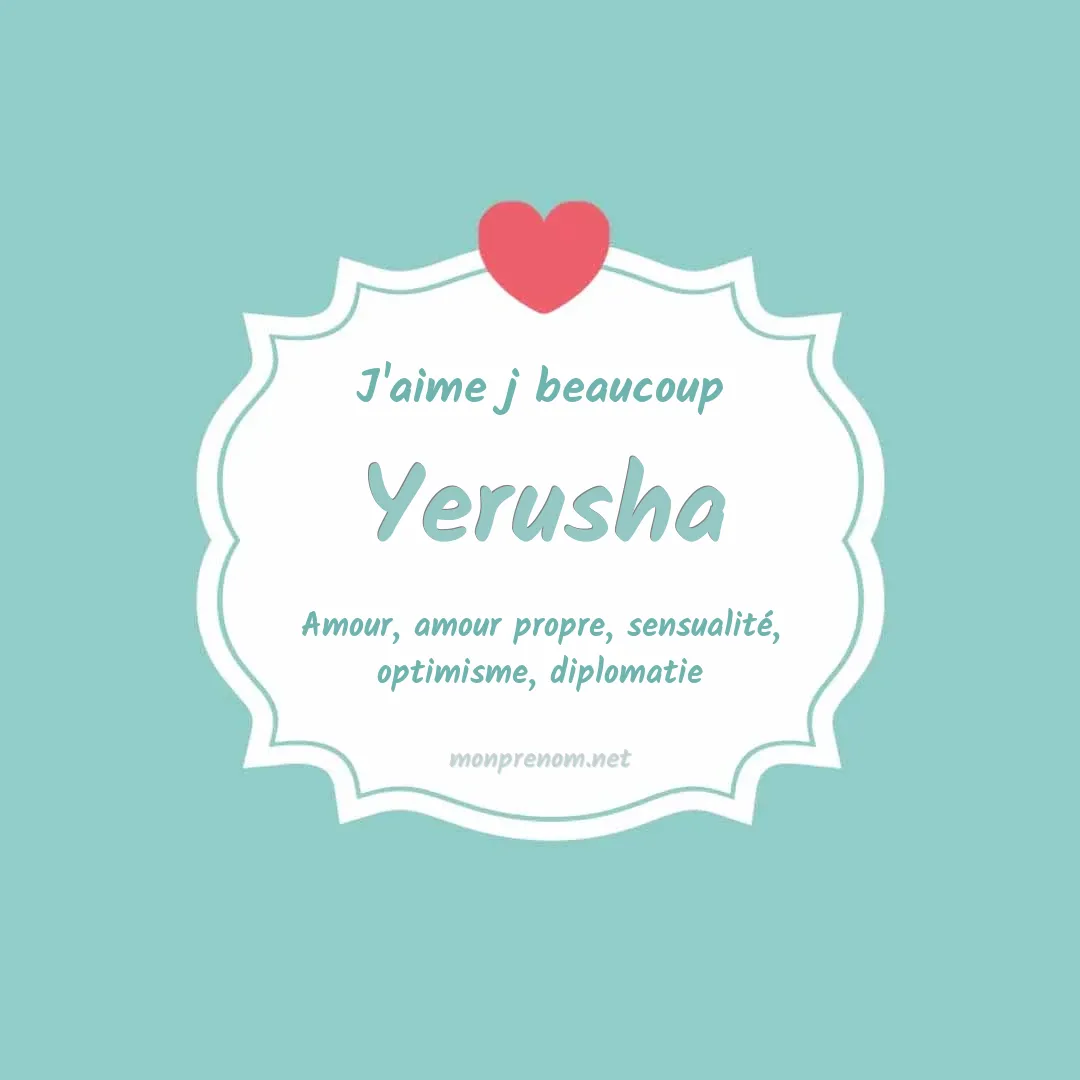 J'aime beaucoup Yerusha