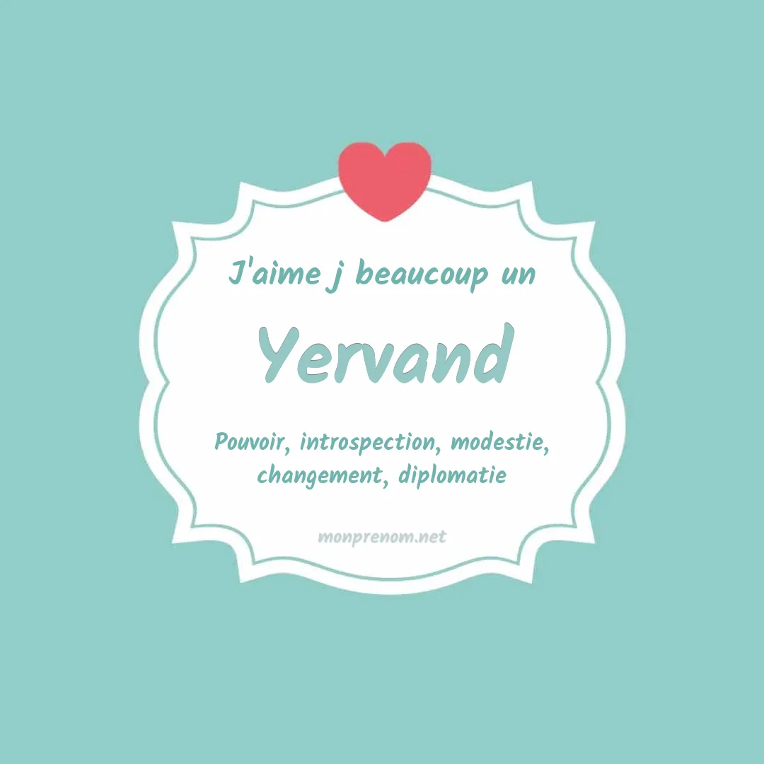 J'aime beaucoup Yervand