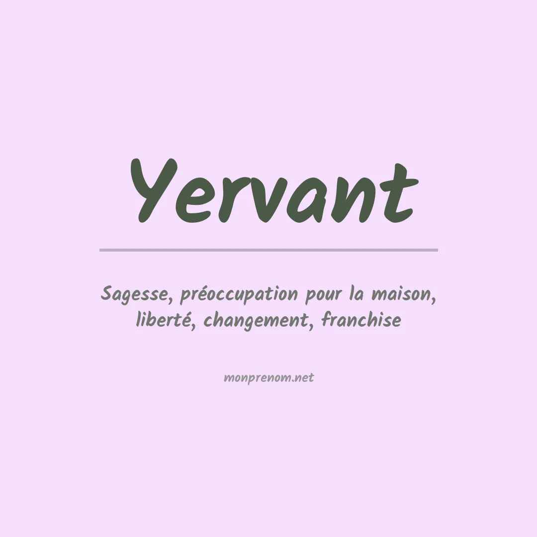 Signification du prénom Yervant