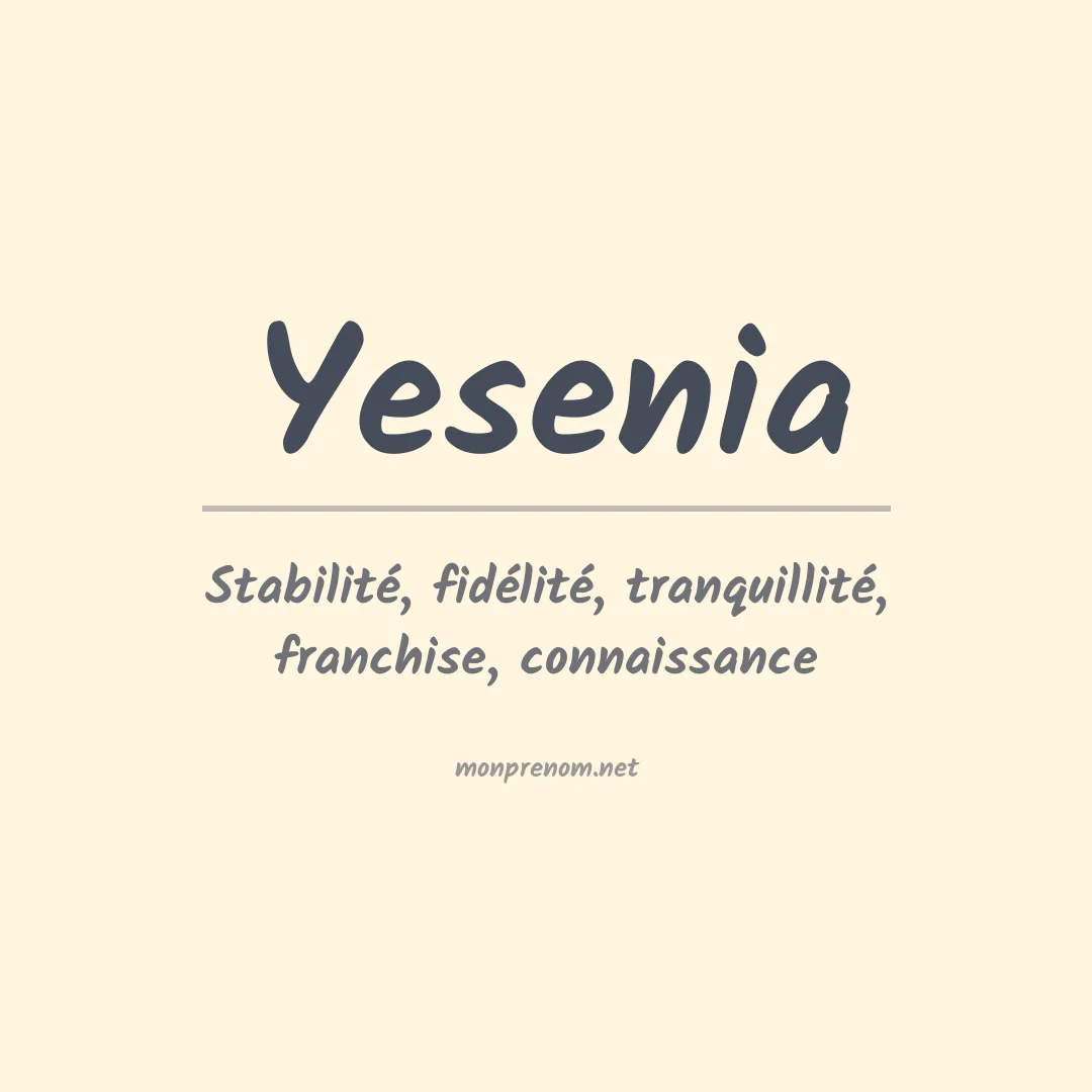 Signification du prénom Yesenia