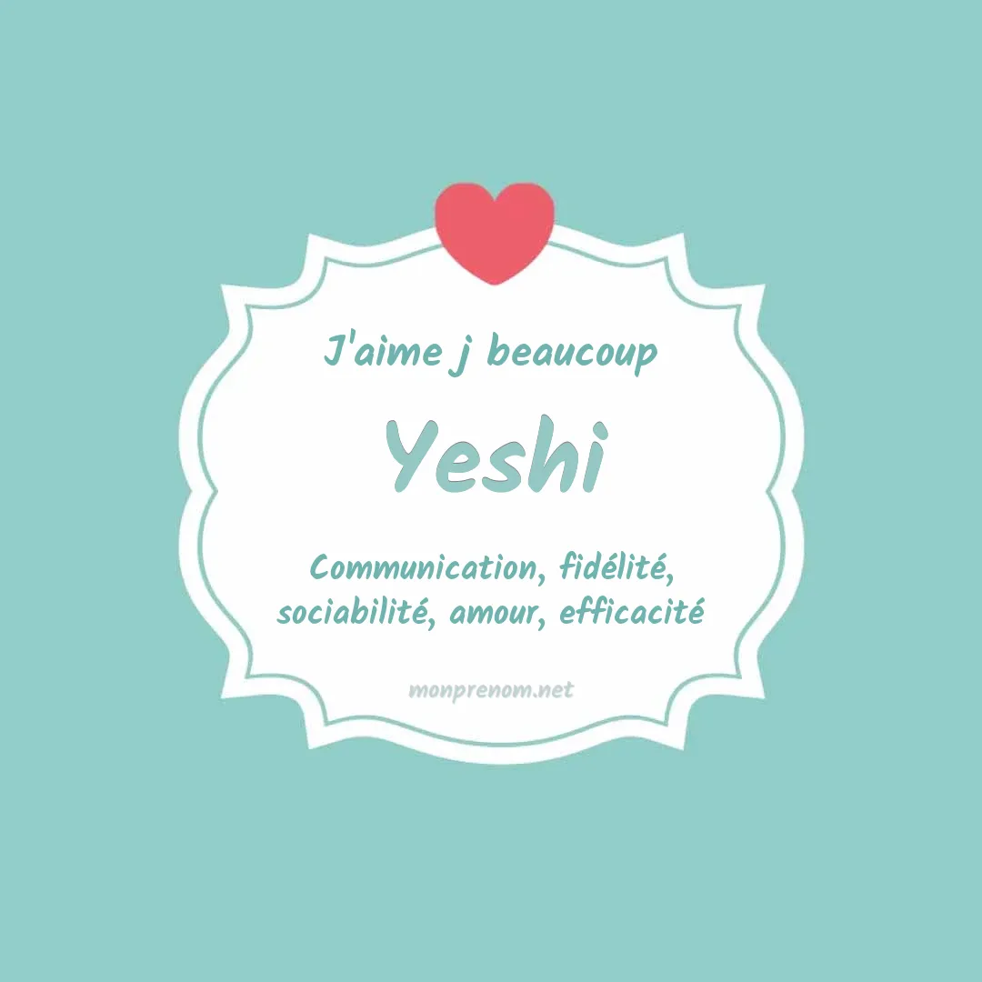 J'aime beaucoup Yeshi