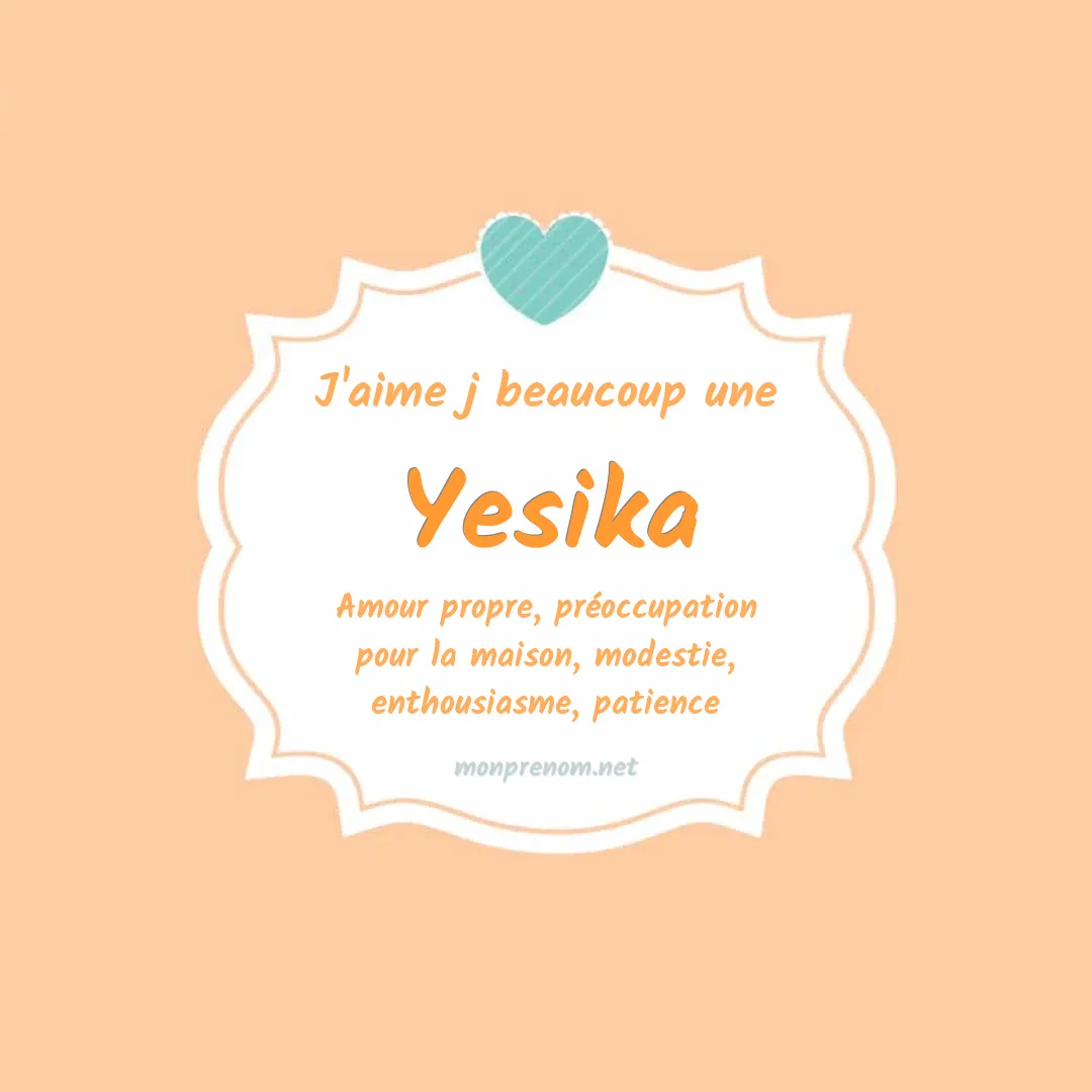 J'aime beaucoup Yesika