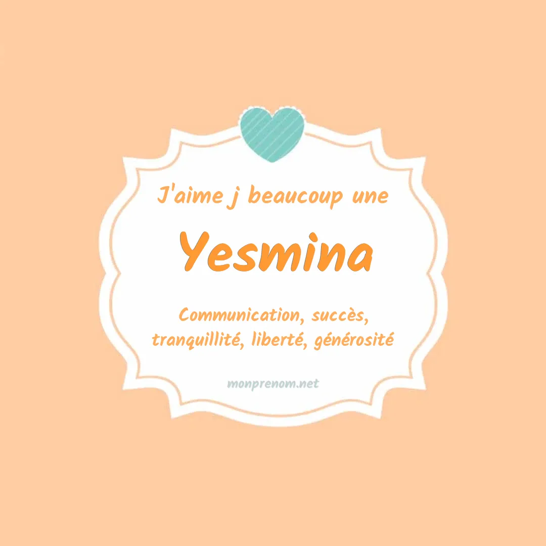 J'aime beaucoup Yesmina
