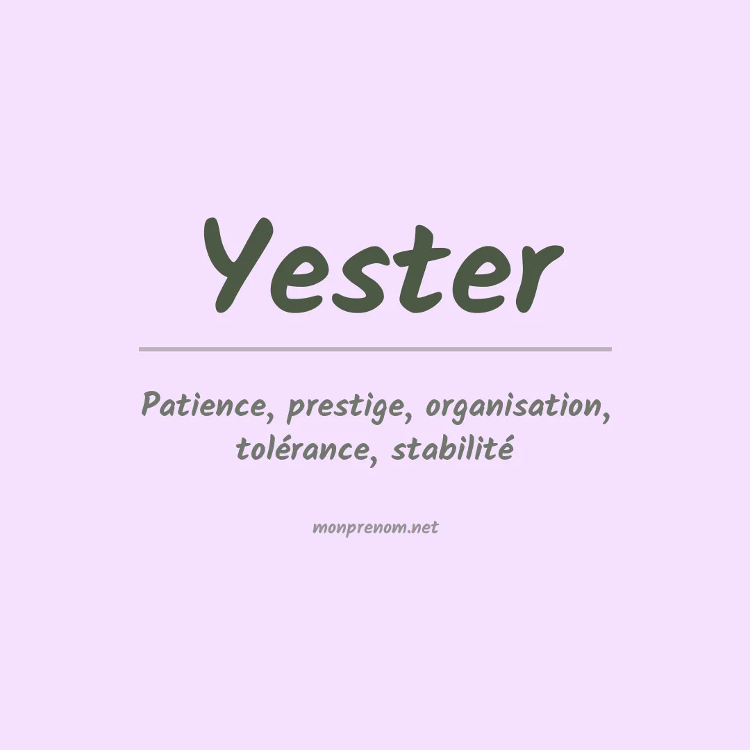 Signification du prénom Yester