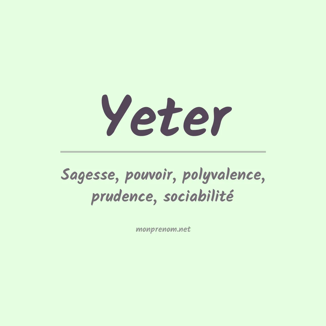 Signification du prénom Yeter
