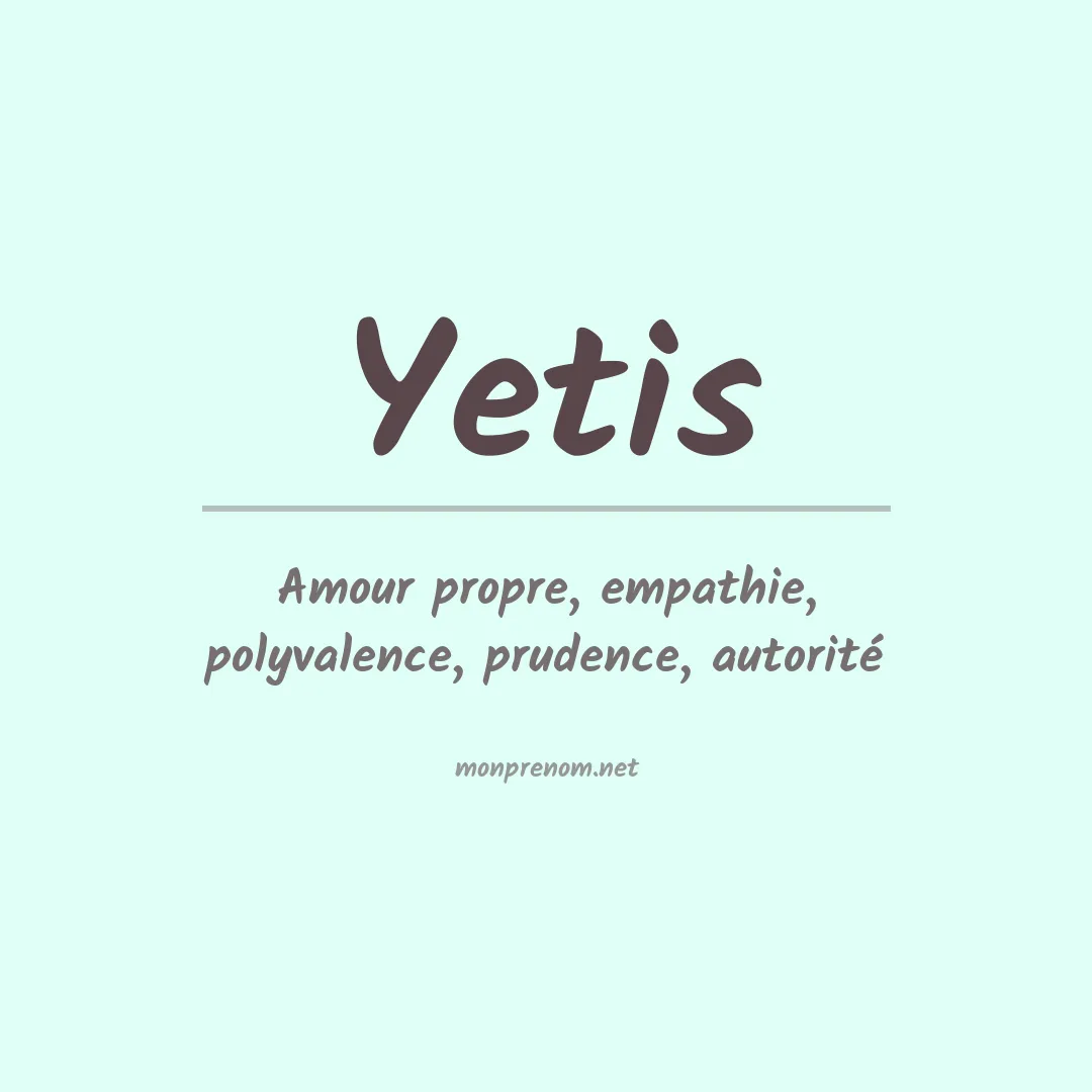 Signification du prénom Yetis