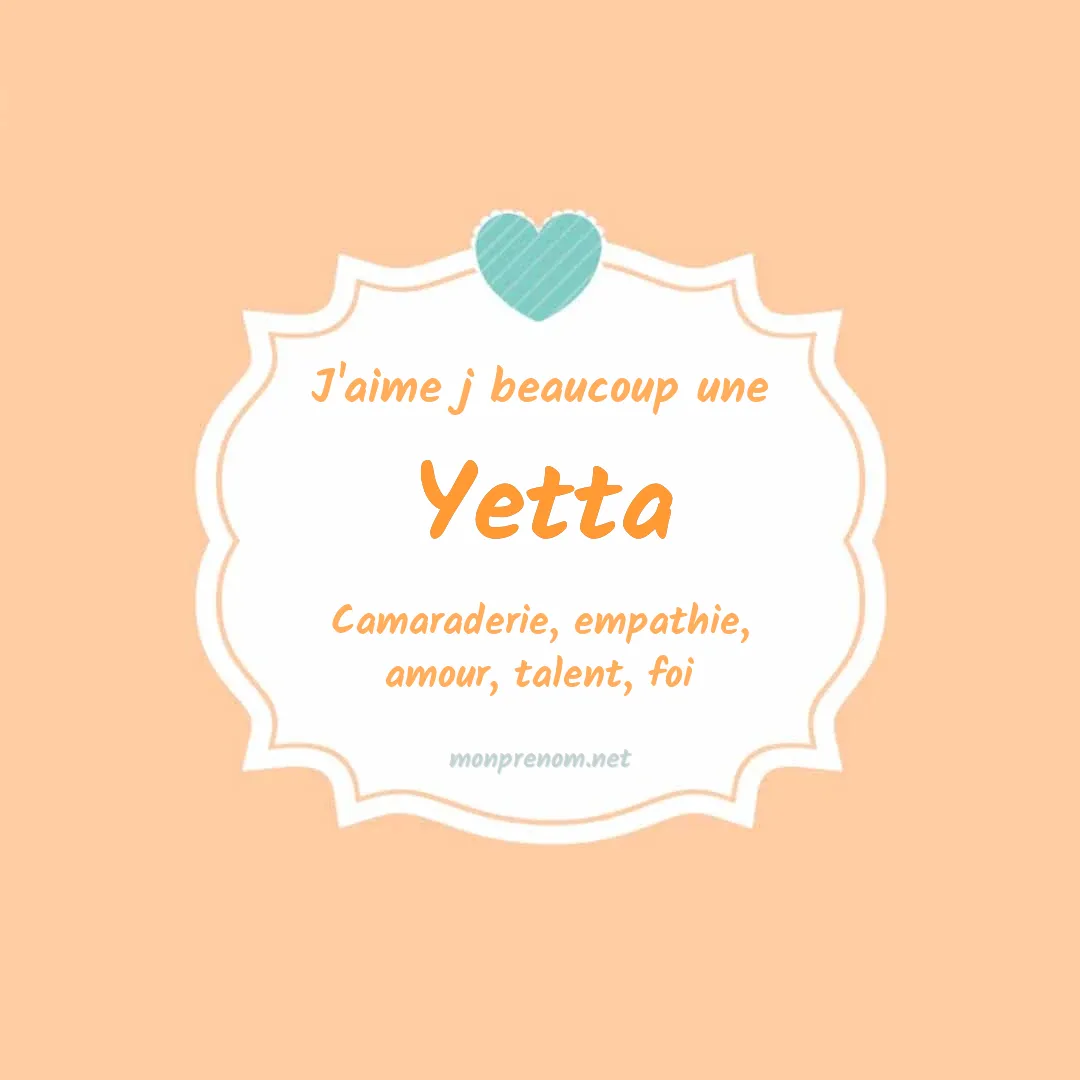 J'aime beaucoup Yetta
