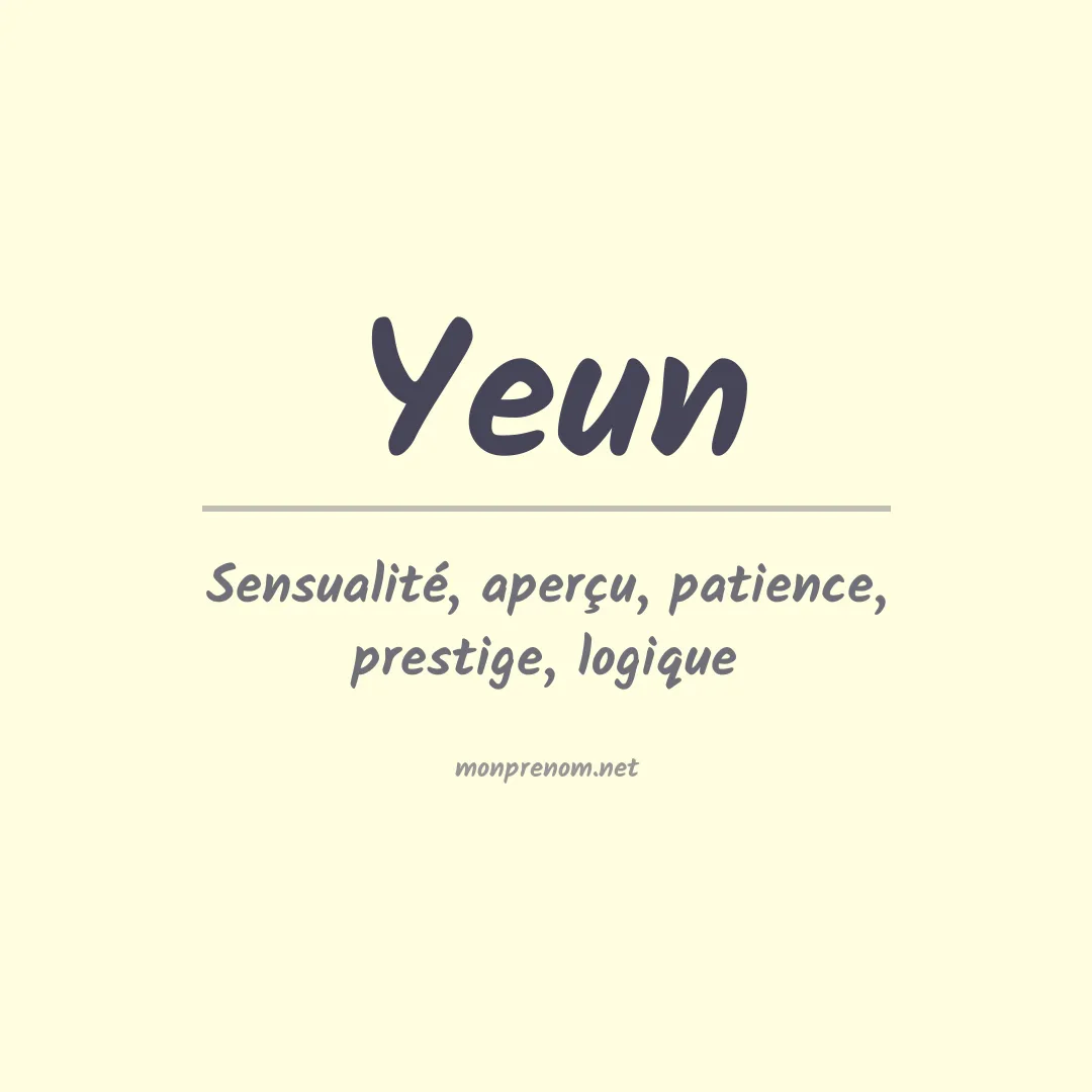 Signification du prénom Yeun