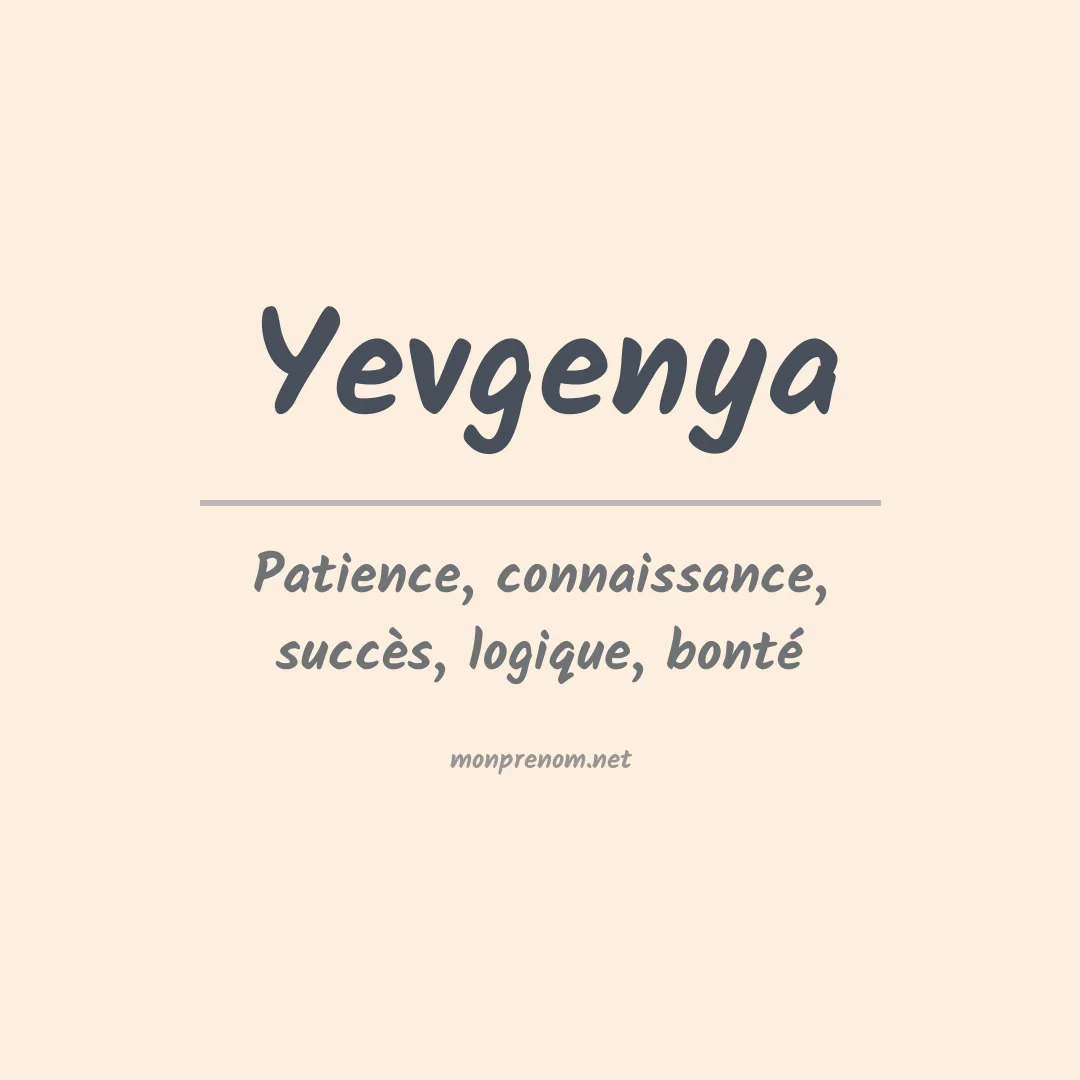 Signification du prénom Yevgenya