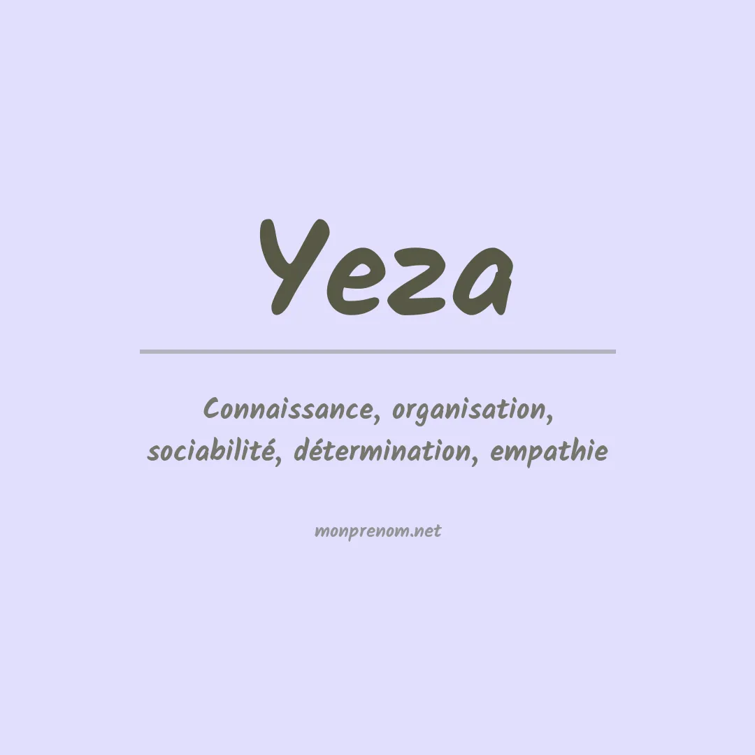 Signification du prénom Yeza