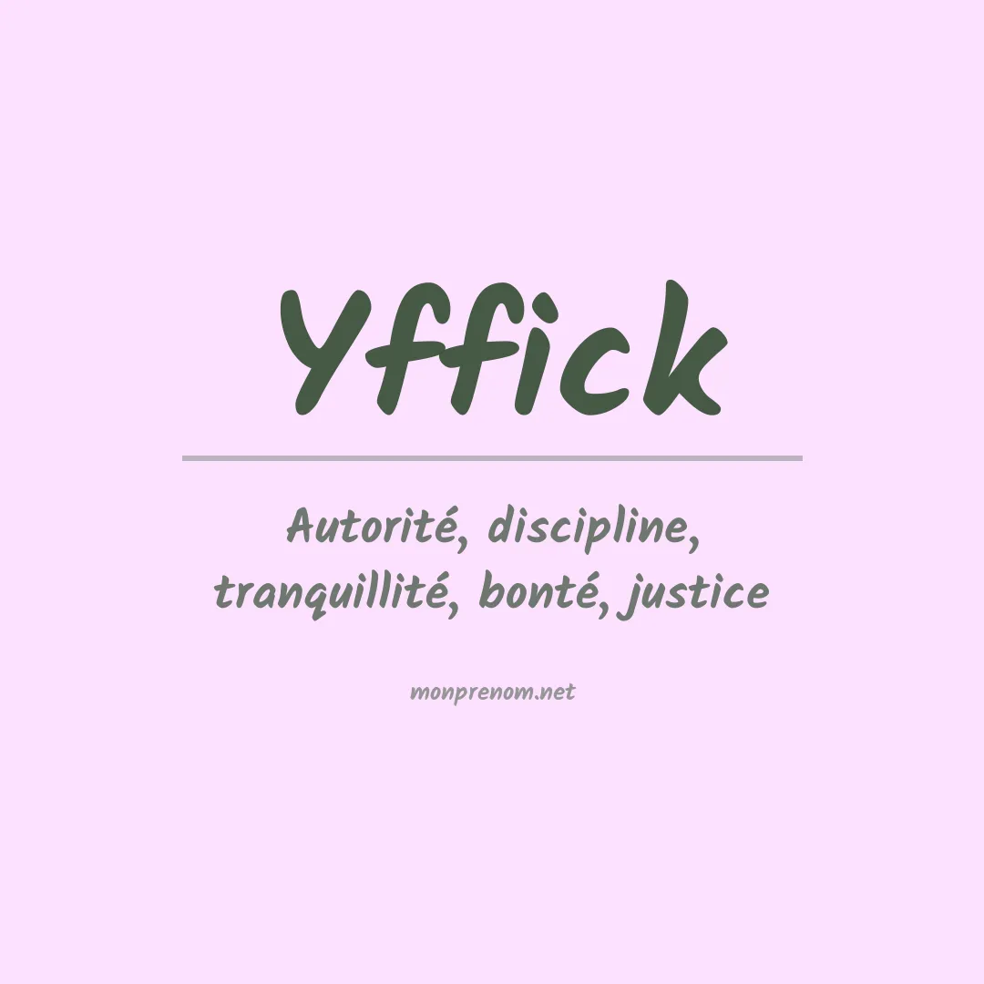 Signification du prénom Yffick