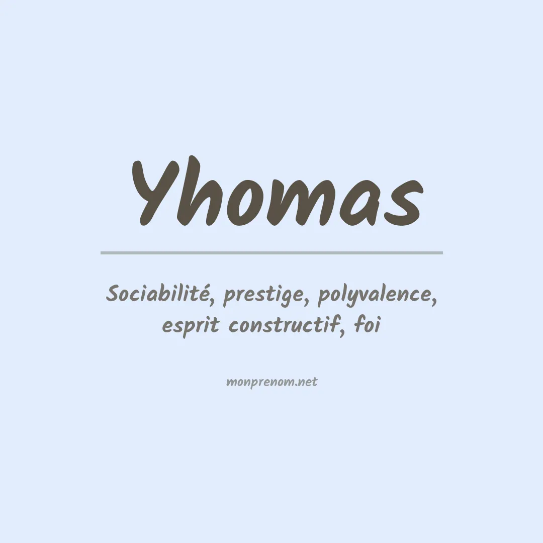 Signification du prénom Yhomas