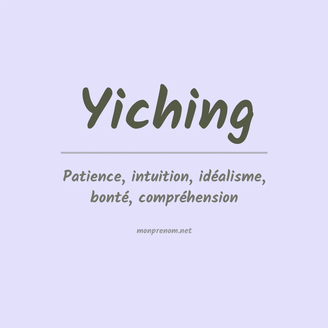 Signification du prénom Yiching