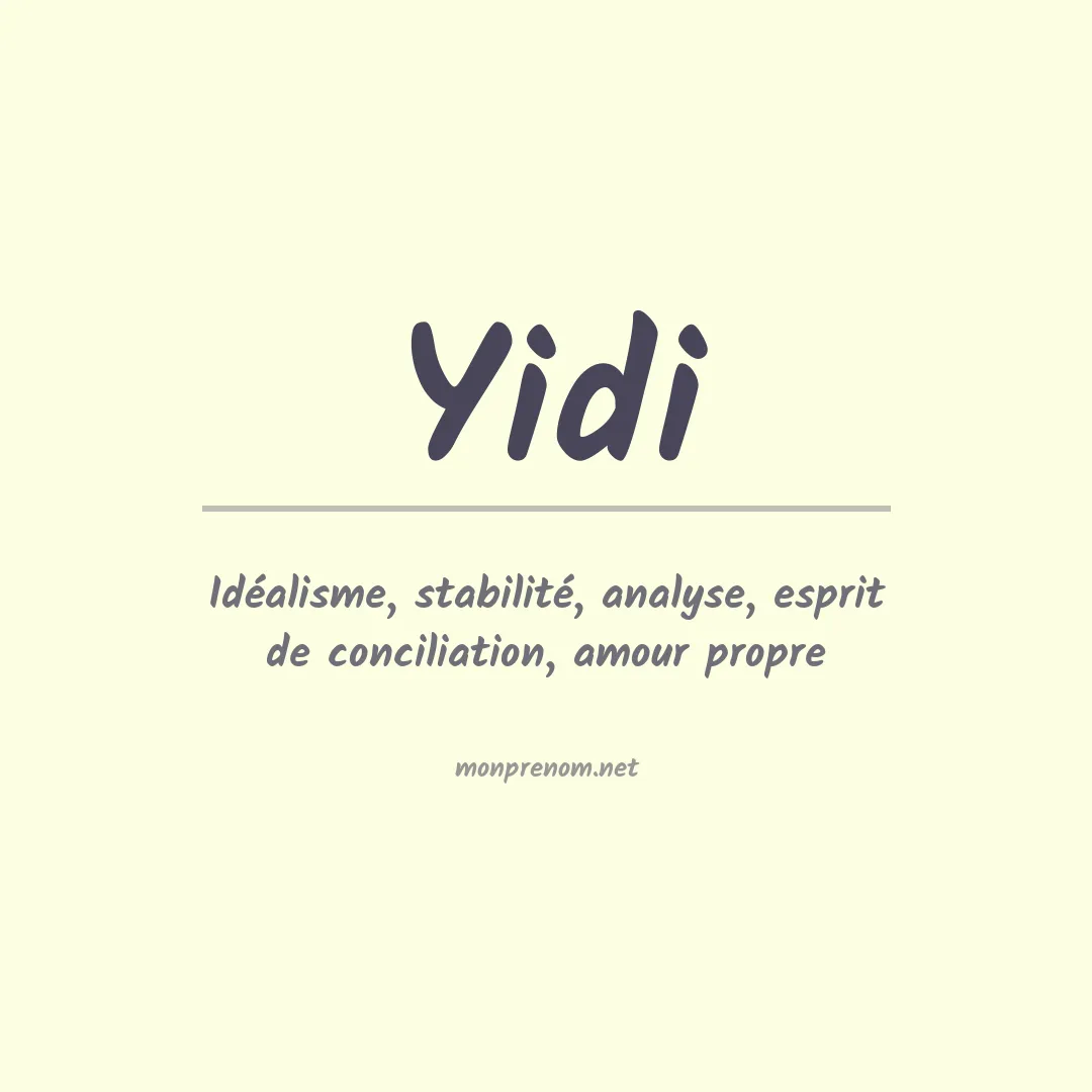 Signification du prénom Yidi