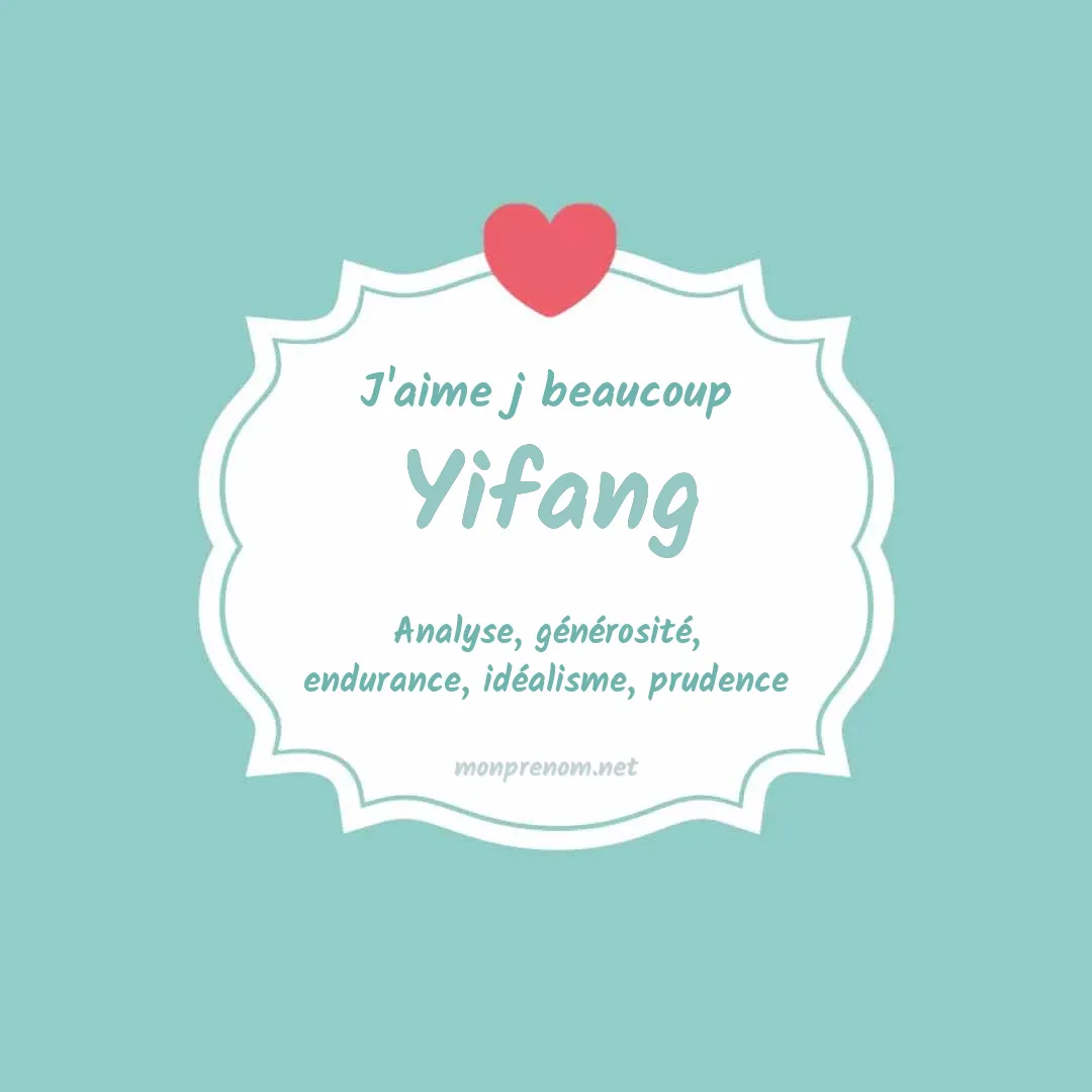 J'aime beaucoup Yifang