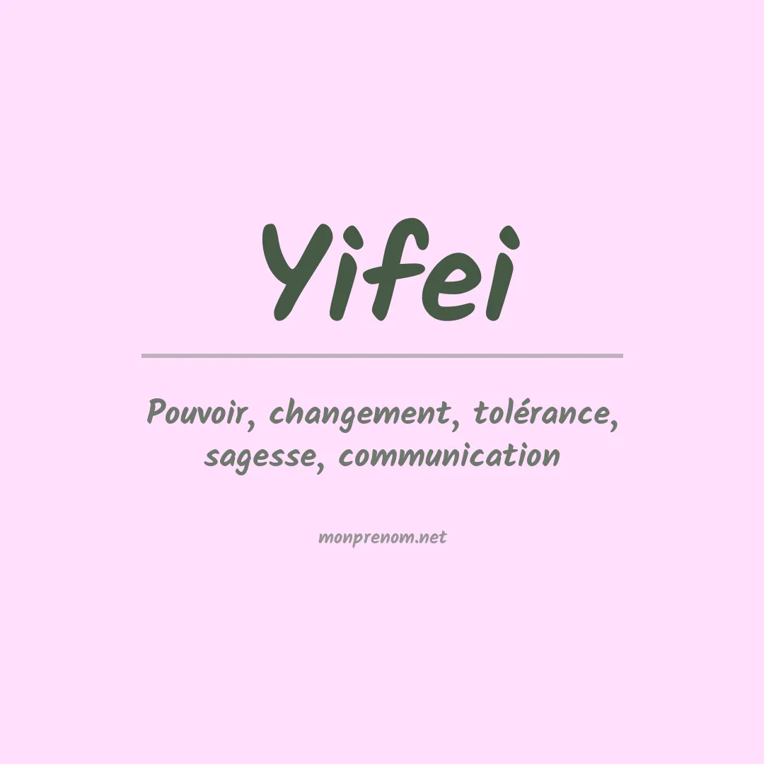Signification du prénom Yifei