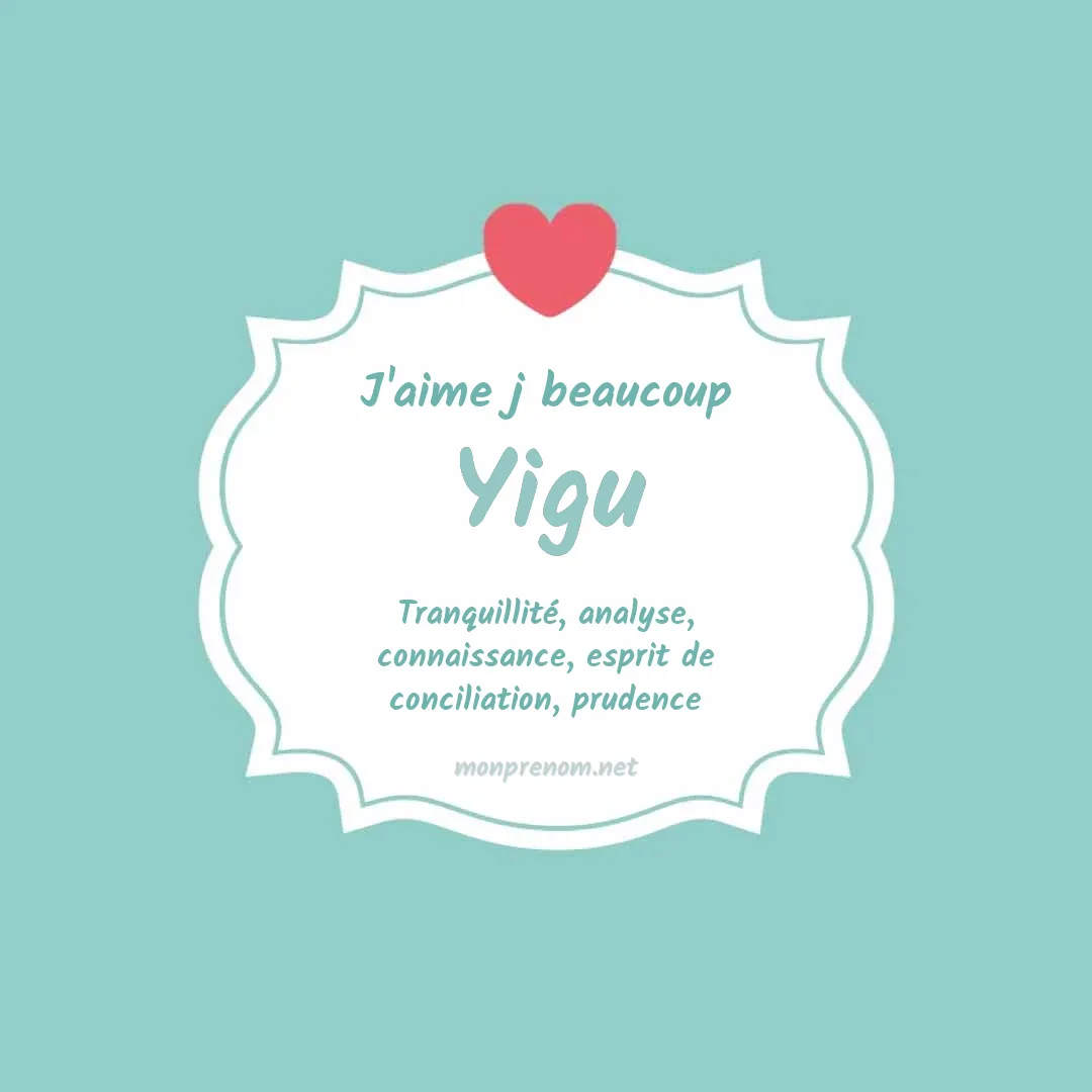 J'aime beaucoup Yigu