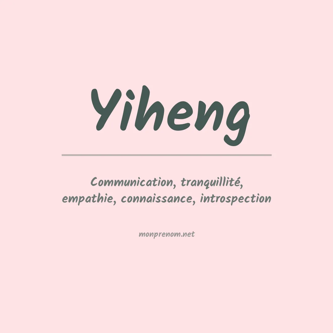 Signification du prénom Yiheng