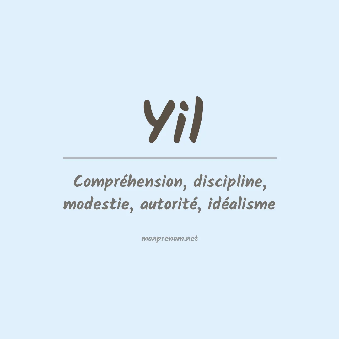 Signification du prénom Yil