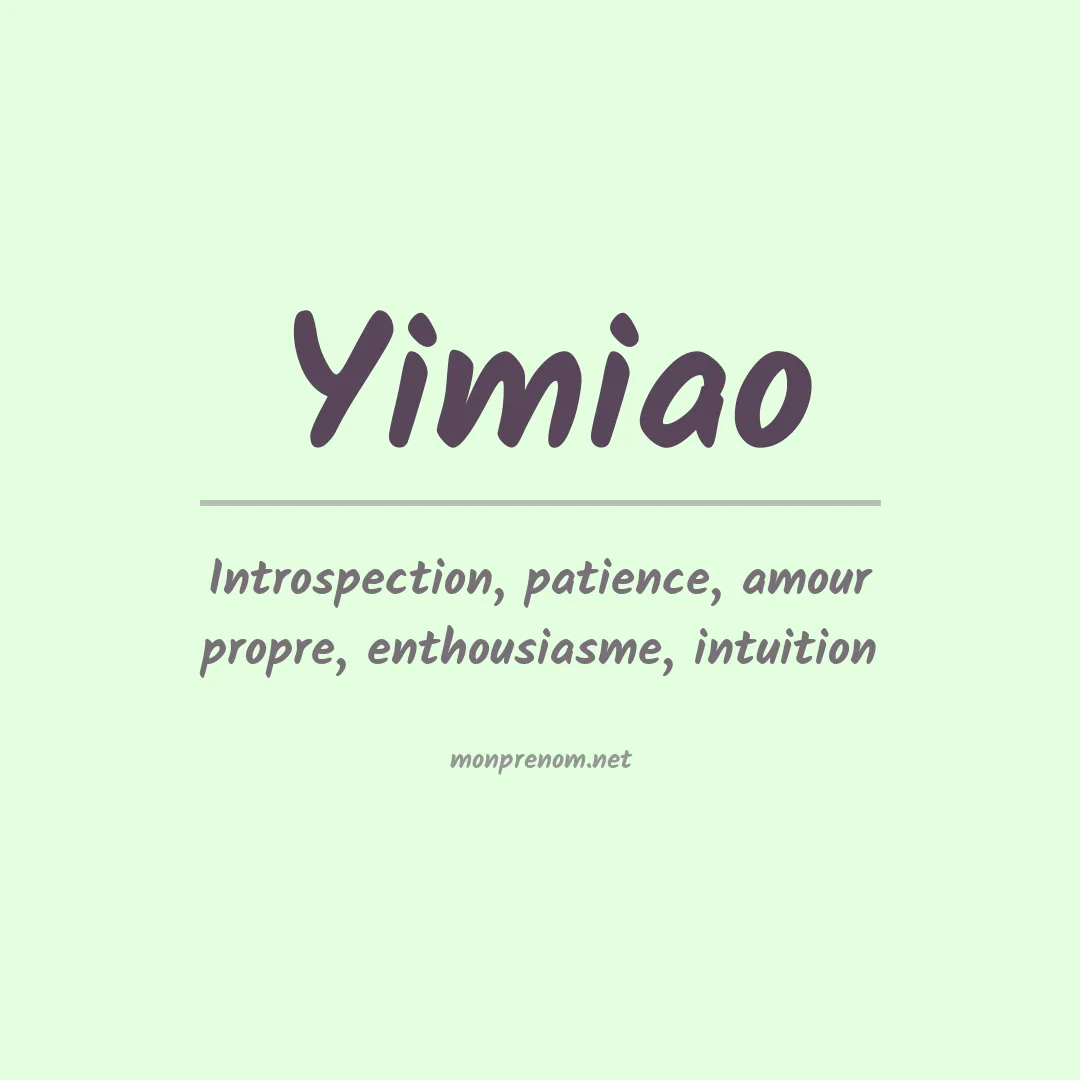 Signification du prénom Yimiao